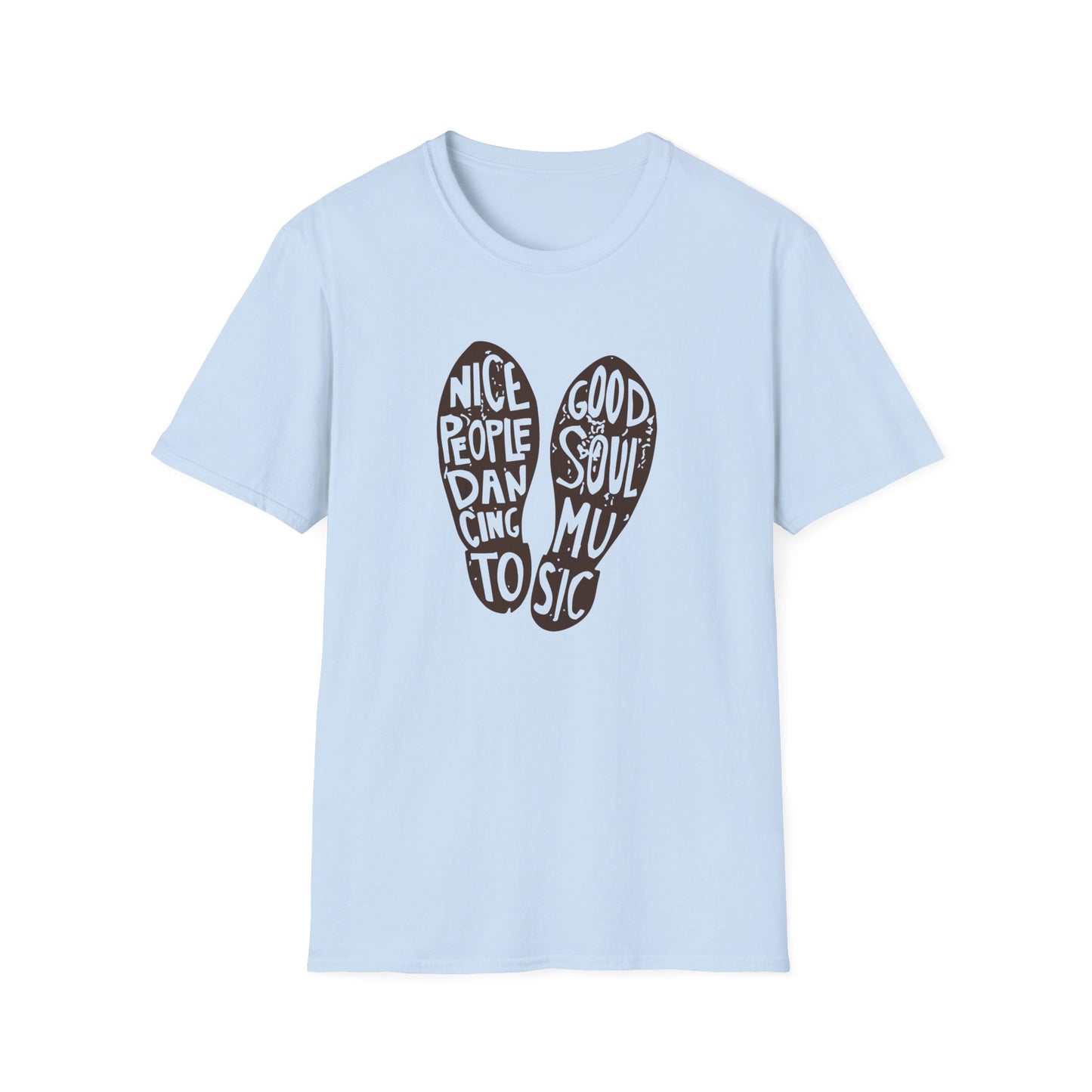 Nice People Dancing To Good Soul Music T Shirt | Spring / Summer '25 (soulteesANZ.com)