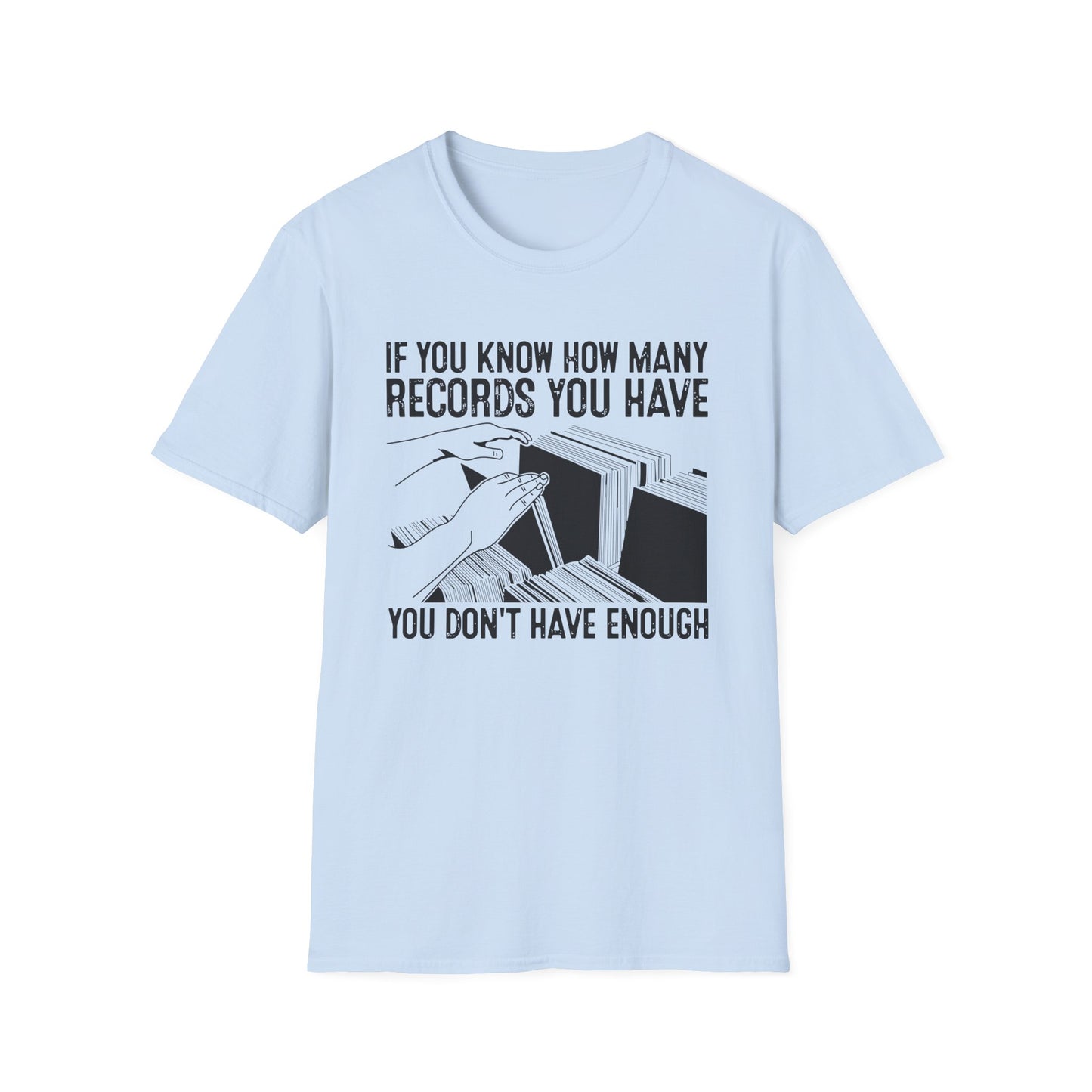 If You Know How Many Records You Have T Shirt | Spring / Summer '25 (soulteesANZ.com)