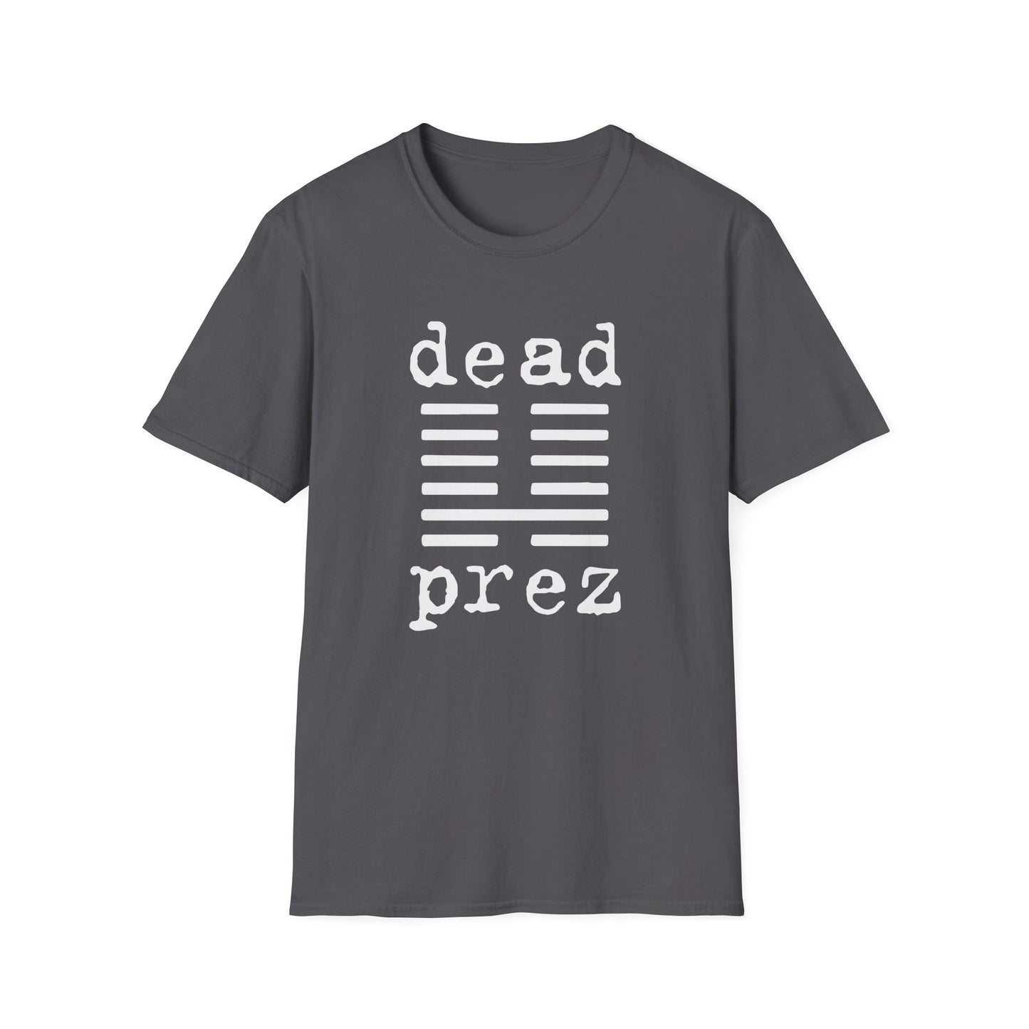 Dead Prez T Shirt | Spring / Summer '25 (soulteesANZ.com)
