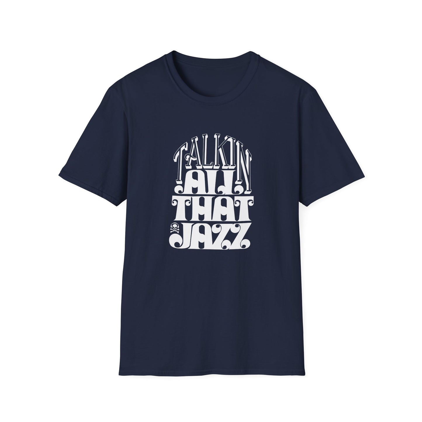 Talking All That Jazz T Shirt | Spring / Summer '25 (soulteesANZ.com)