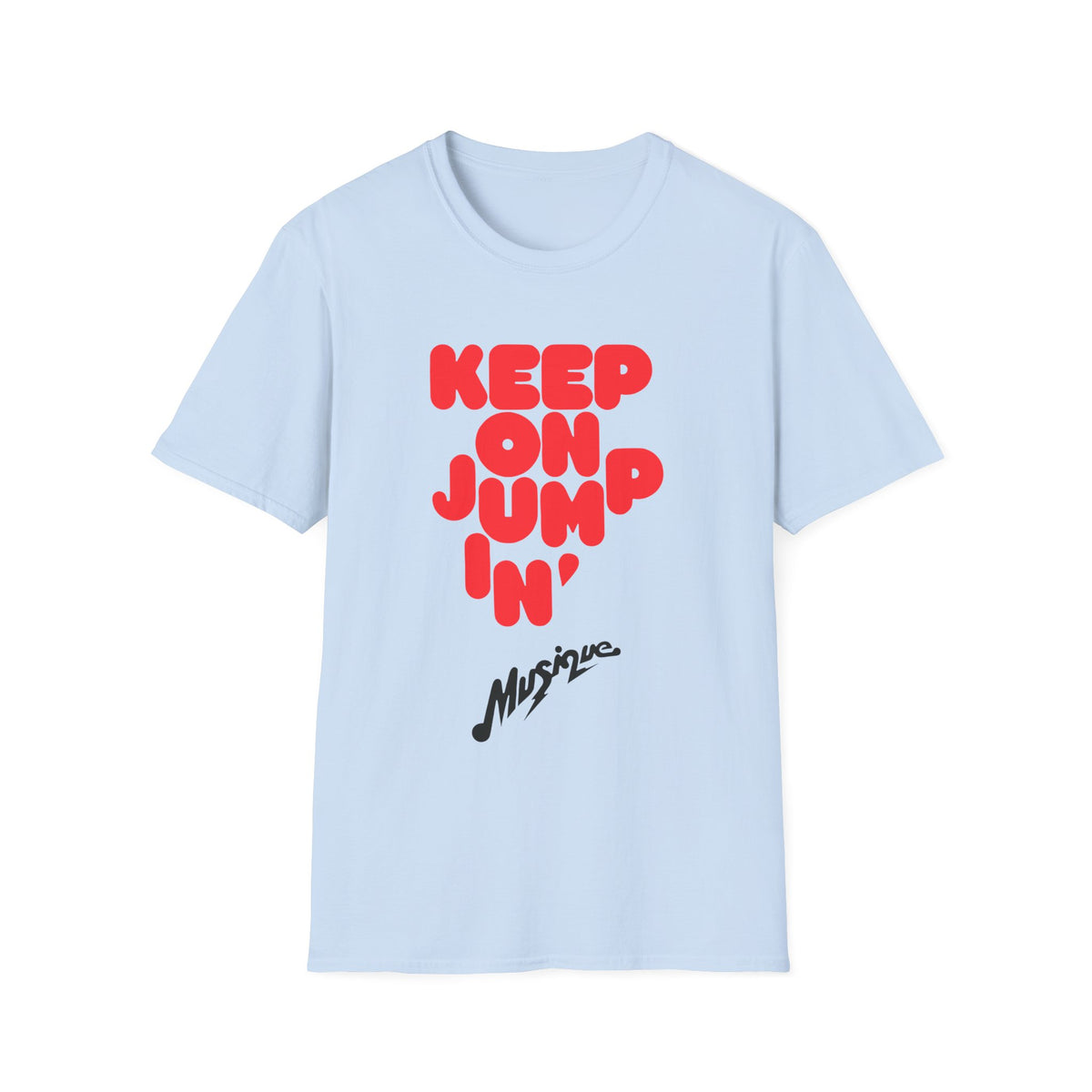 Light blue t-shirt with red "KEEP ON JUMP 'N'" and black "Musique" text.