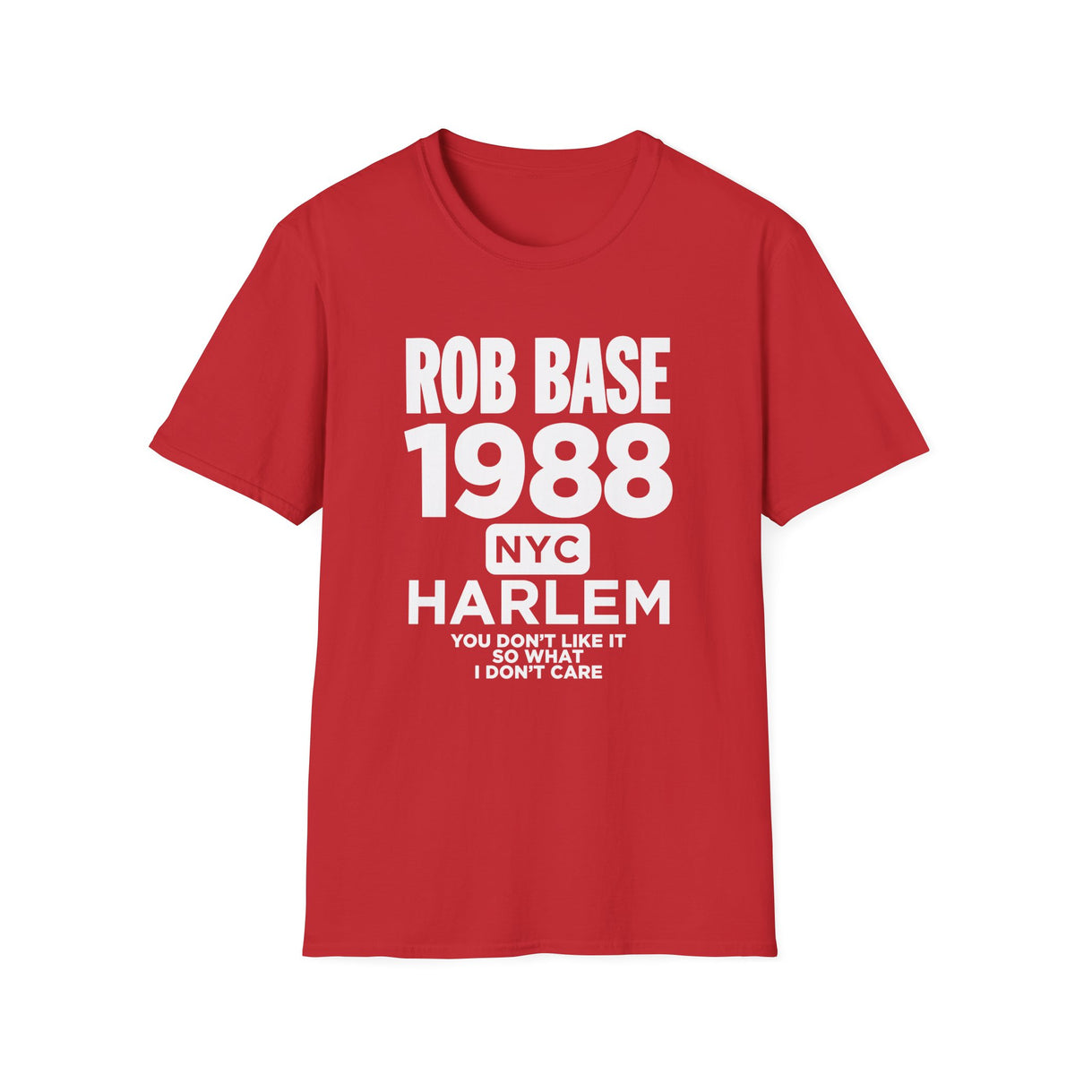 Red t-shirt with Rob Base 1988 NYC Harlem text and lyrics.