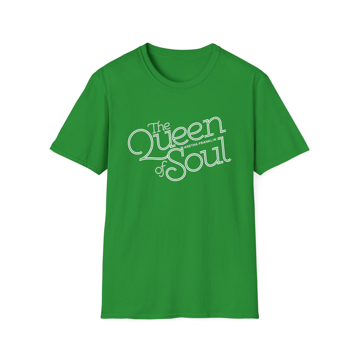 Green t-shirt with white text "The Queen of Soul Aretha Franklin".