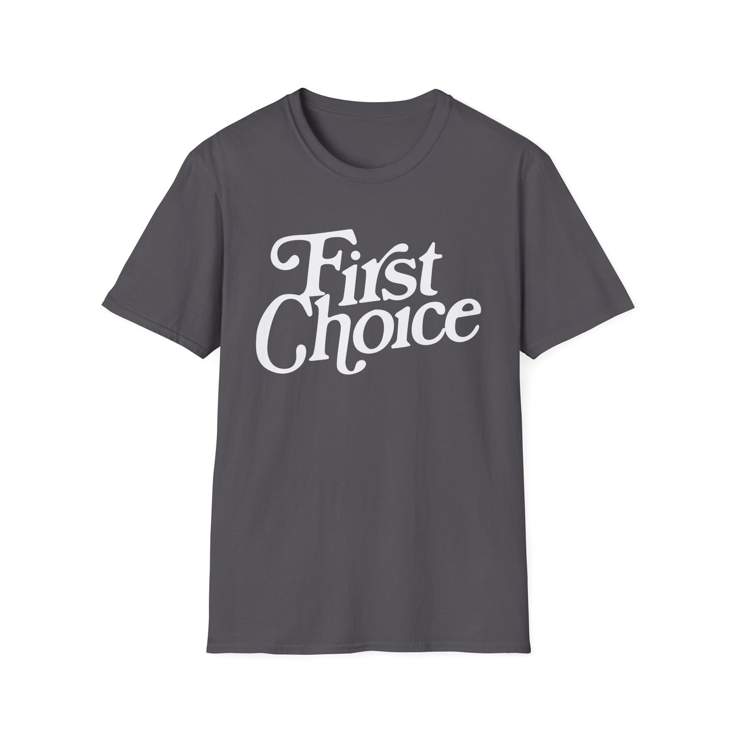 First Choice T Shirt | Spring / Summer '25 (soulteesANZ.com)