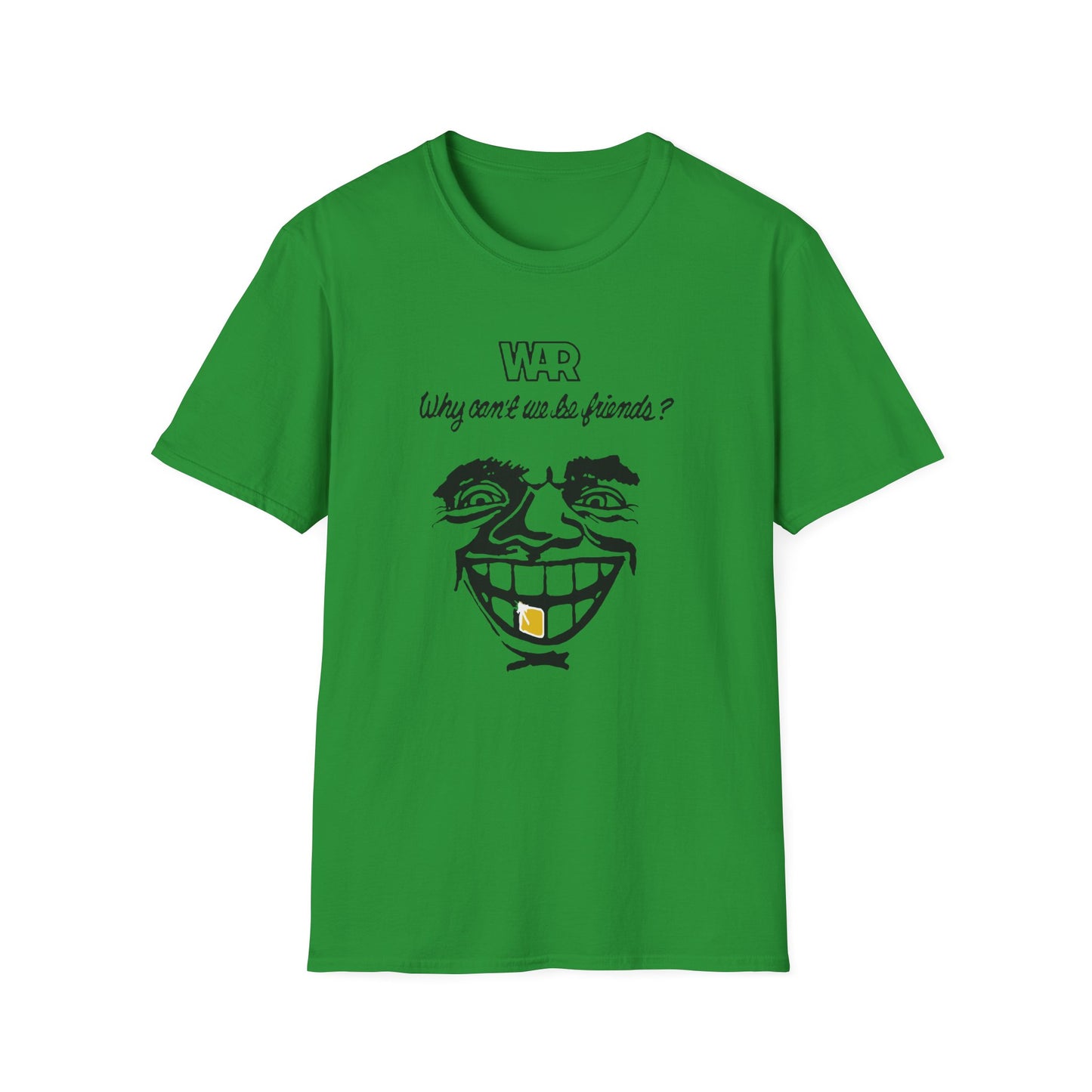 War Why Can't We Be Friends T Shirt | Spring / Summer '25 (soulteesANZ.com)