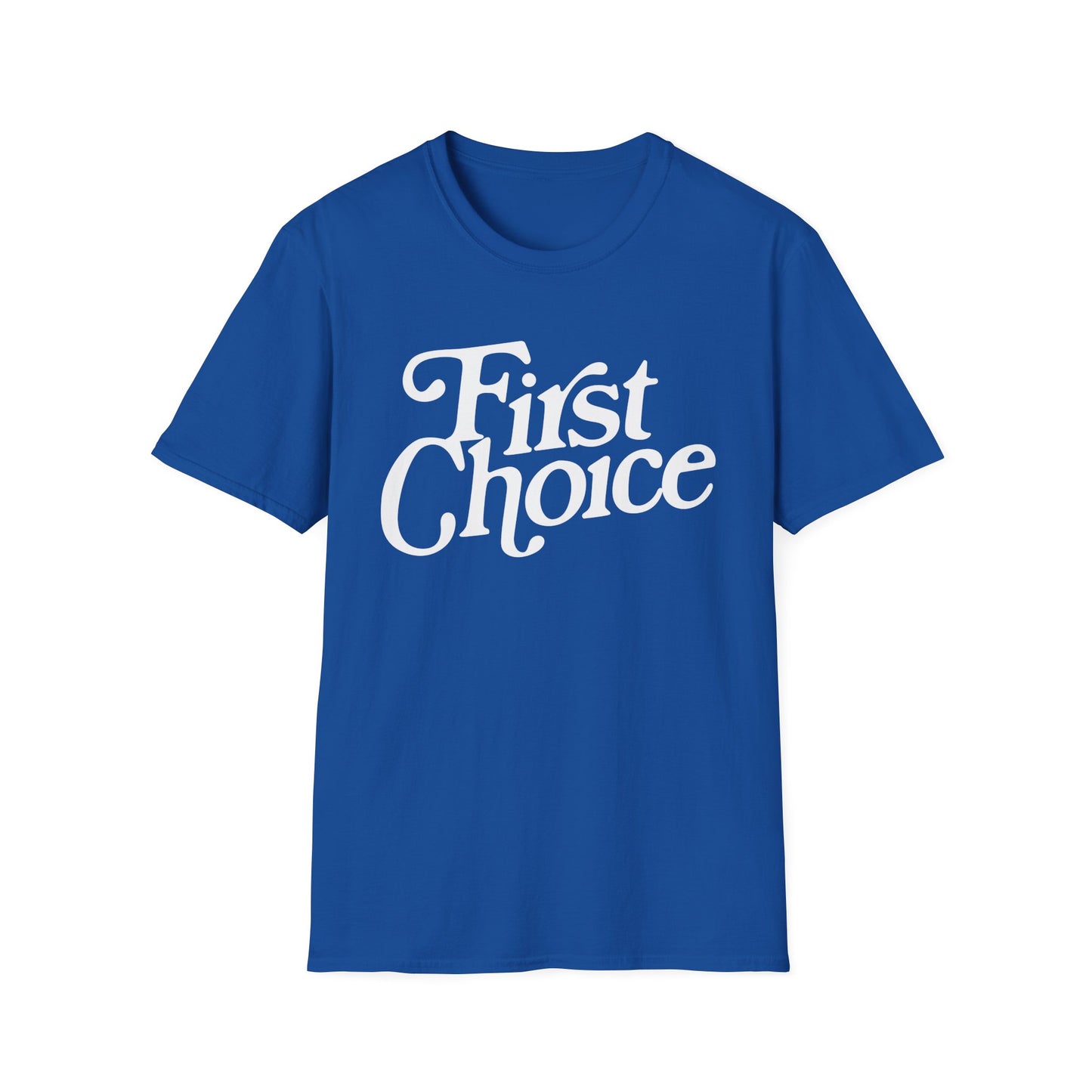 First Choice T Shirt | Spring / Summer '25 (soulteesANZ.com)