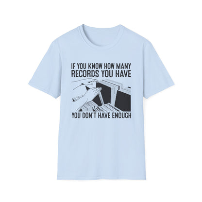 If You Know How Many Records You Have T Shirt | Spring / Summer '25 (soulteesANZ.com)