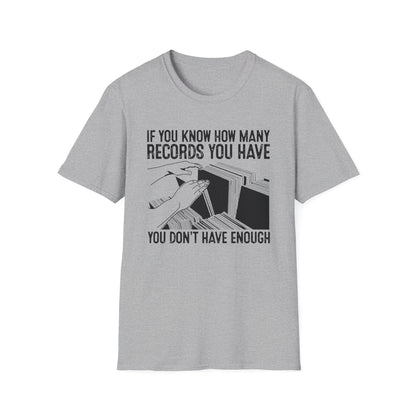 If You Know How Many Records You Have T Shirt | Spring / Summer '25 (soulteesANZ.com)