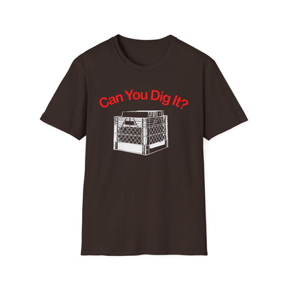 Can You Dig It T Shirt | Spring / Summer '25 (soulteesANZ.com)