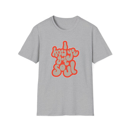 I Know You Got Soul T Shirt | Spring / Summer '25 (soulteesANZ.com)