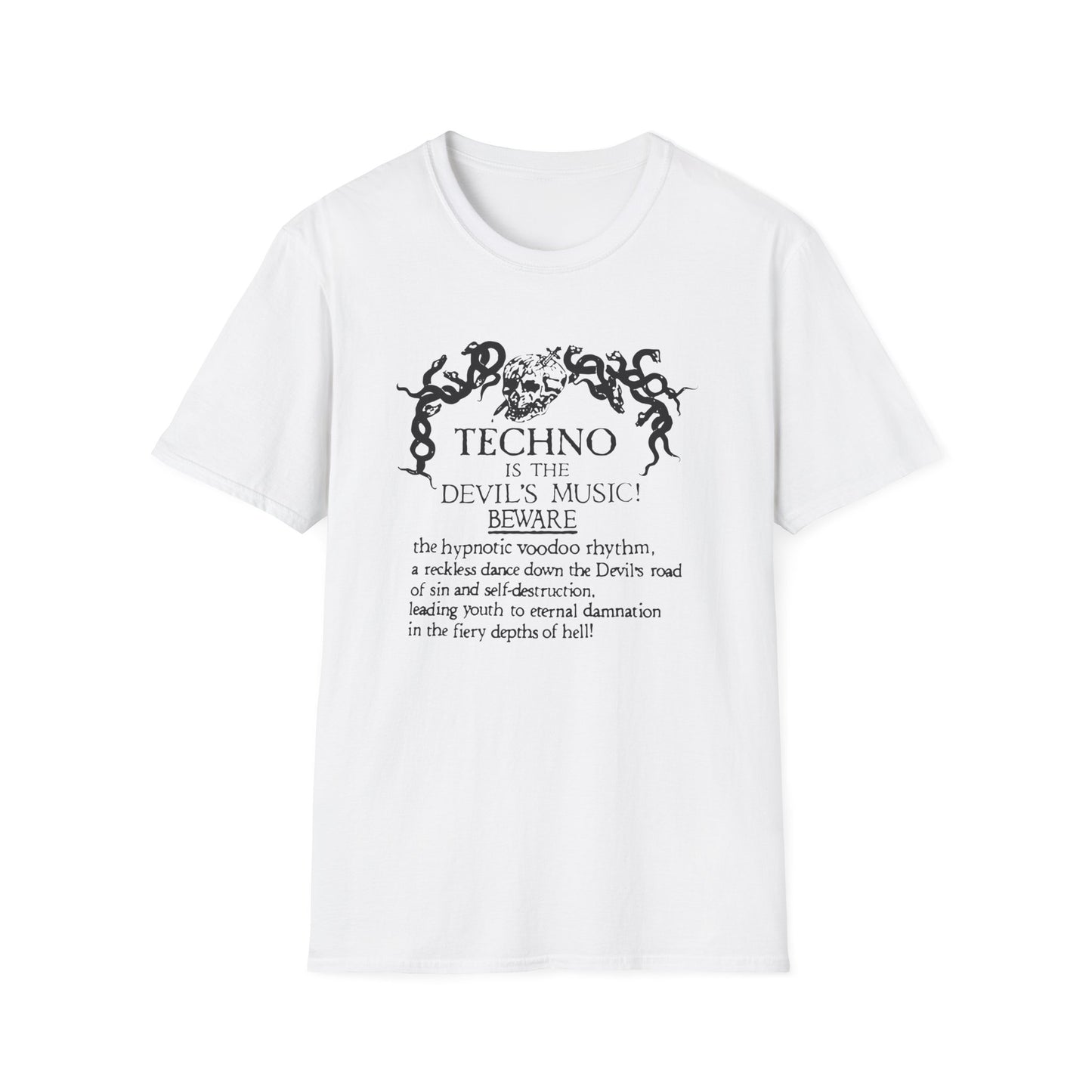 Techno is The Devil's Music T Shirt | Spring / Summer '25 (soulteesANZ.com)