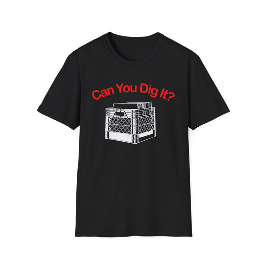 Can You Dig It T Shirt | Spring / Summer '25 (soulteesANZ.com)