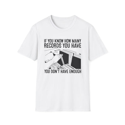 If You Know How Many Records You Have T Shirt | Spring / Summer '25 (soulteesANZ.com)