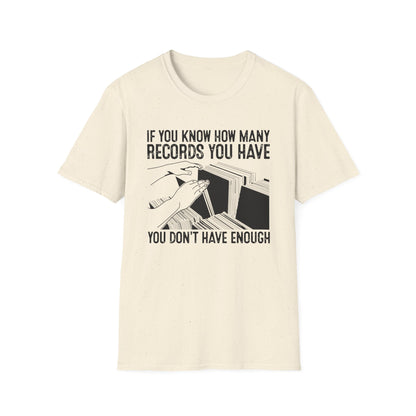 If You Know How Many Records You Have T Shirt | Spring / Summer '25 (soulteesANZ.com)