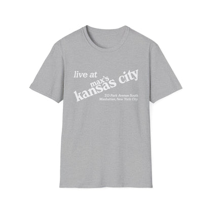 Grey t-shirt with white text "live at max's Kansas City 213 Park Avenue South Manhattan, New York City".