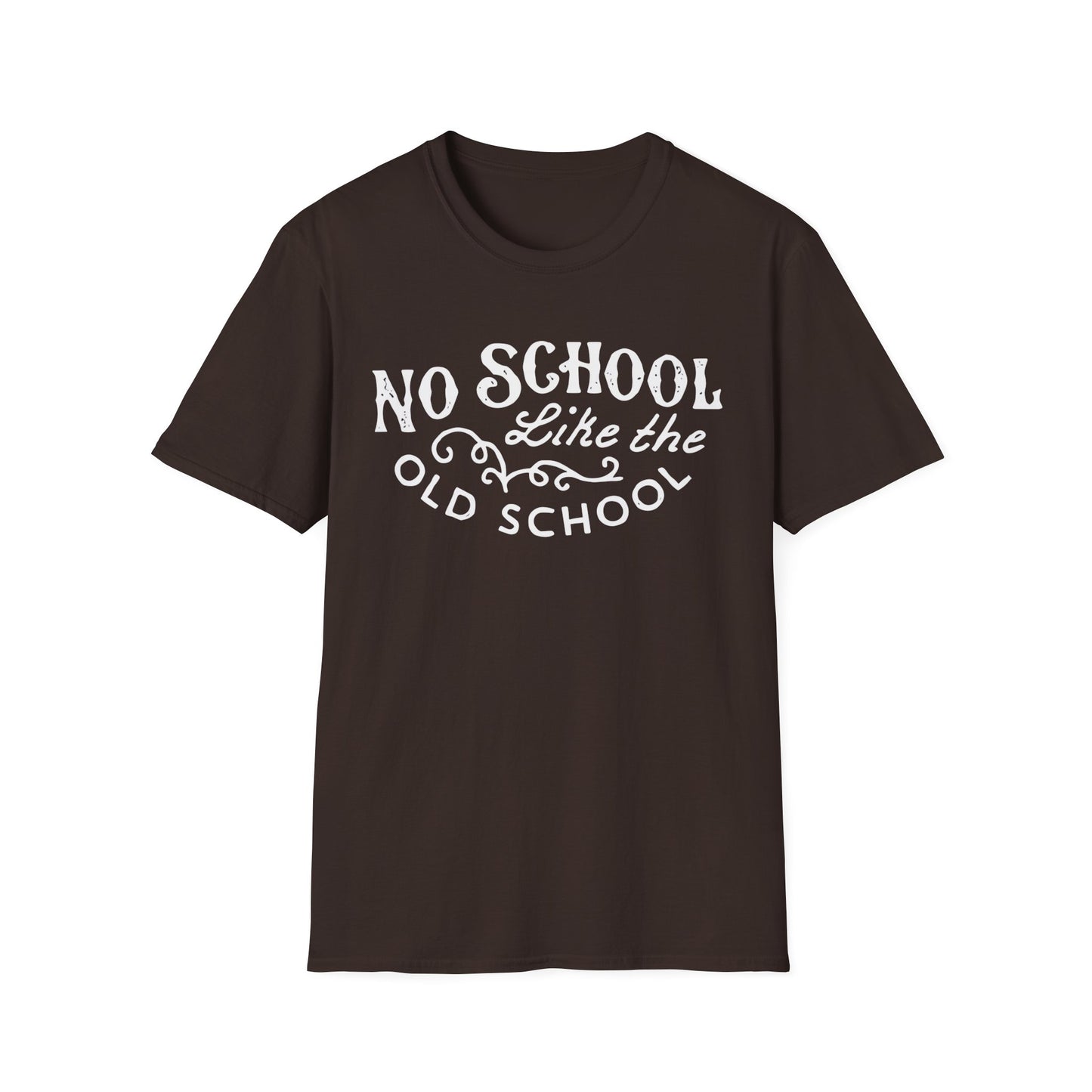 No School Like The Old School T Shirt Mid Weight | SoulTeesANZ.com