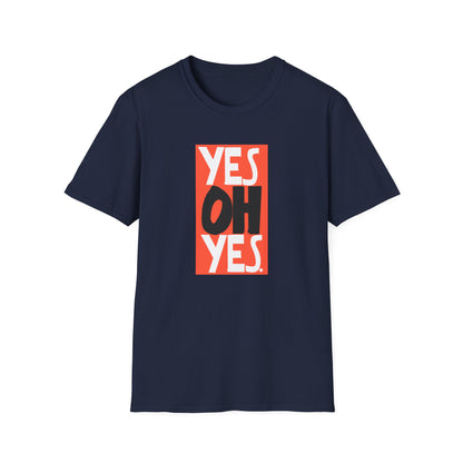 Yes Oh Yes T Shirt | Spring / Summer '25 (soulteesANZ.com)