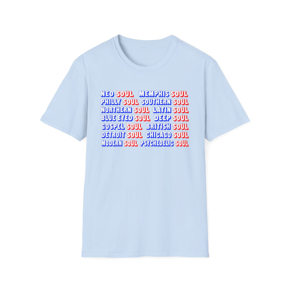 Light blue t-shirt with red and blue text listing soul music subgenres.