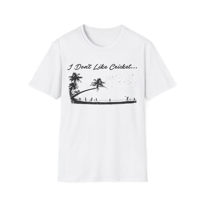 White t-shirt with "I Don't Like Cricket..." text and palm tree silhouette.
