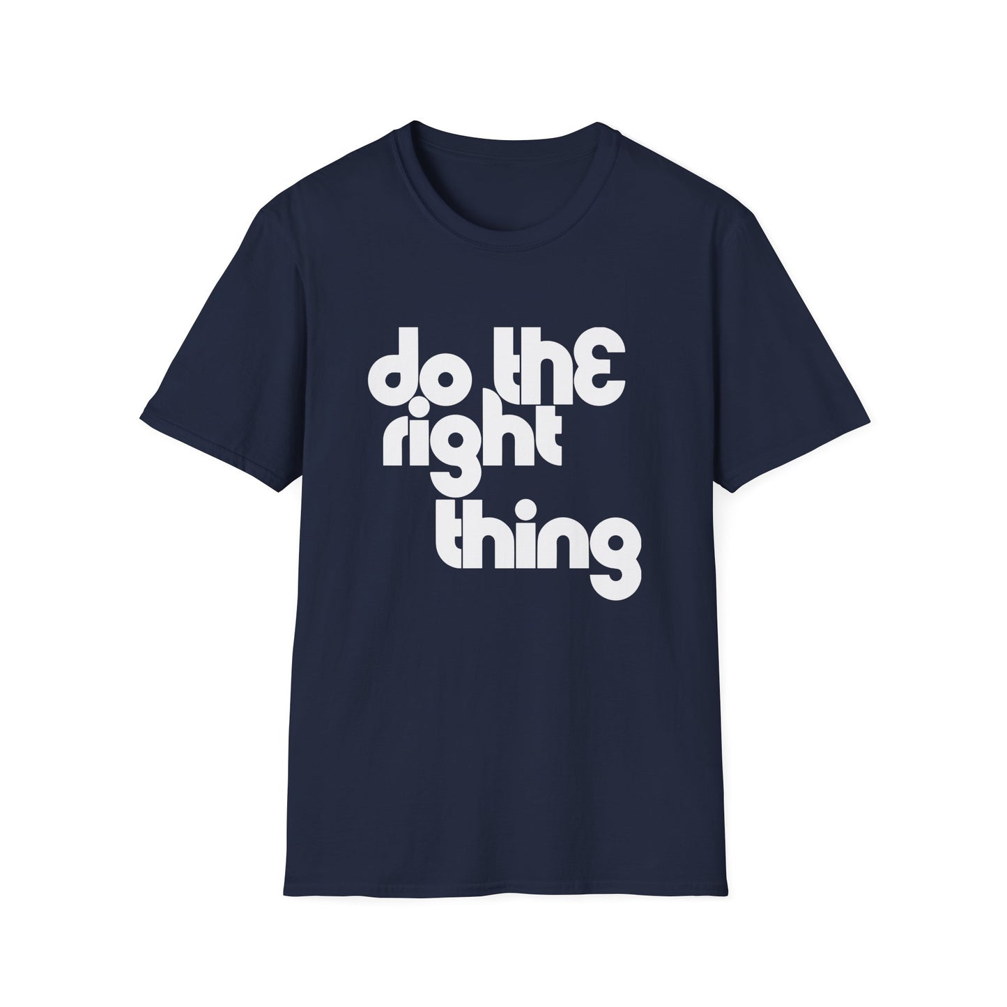 Do The Right Thing T Shirt | Spring / Summer '25 (soulteesANZ.com)