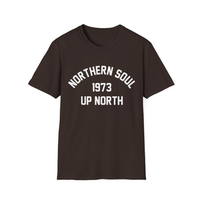 Northern Soul Up North 1973 T Shirt | Spring / Summer '25 (soulteesANZ.com)