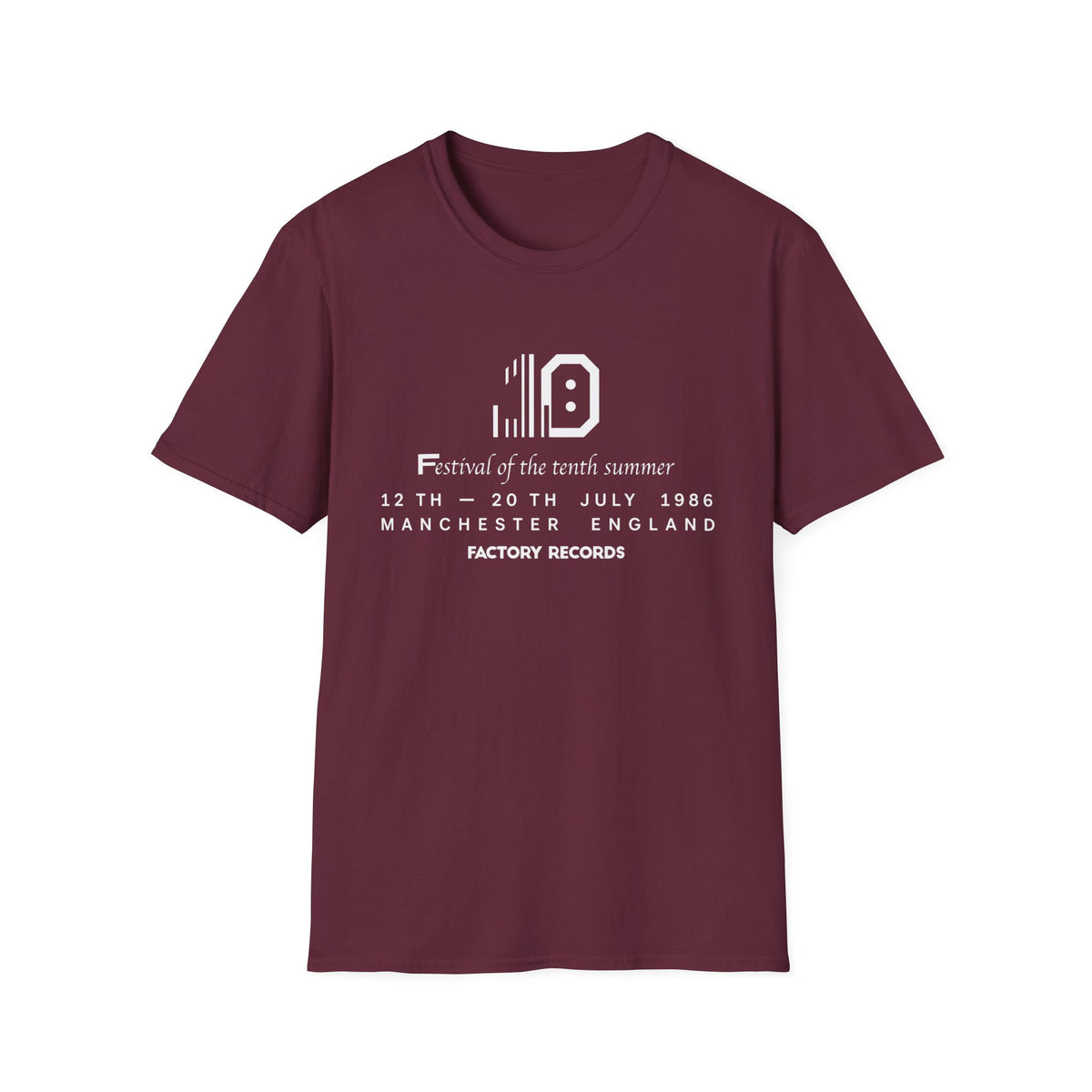 Maroon t-shirt with "10" logo, "Festival of the tenth summer", dates, and "Factory Records".