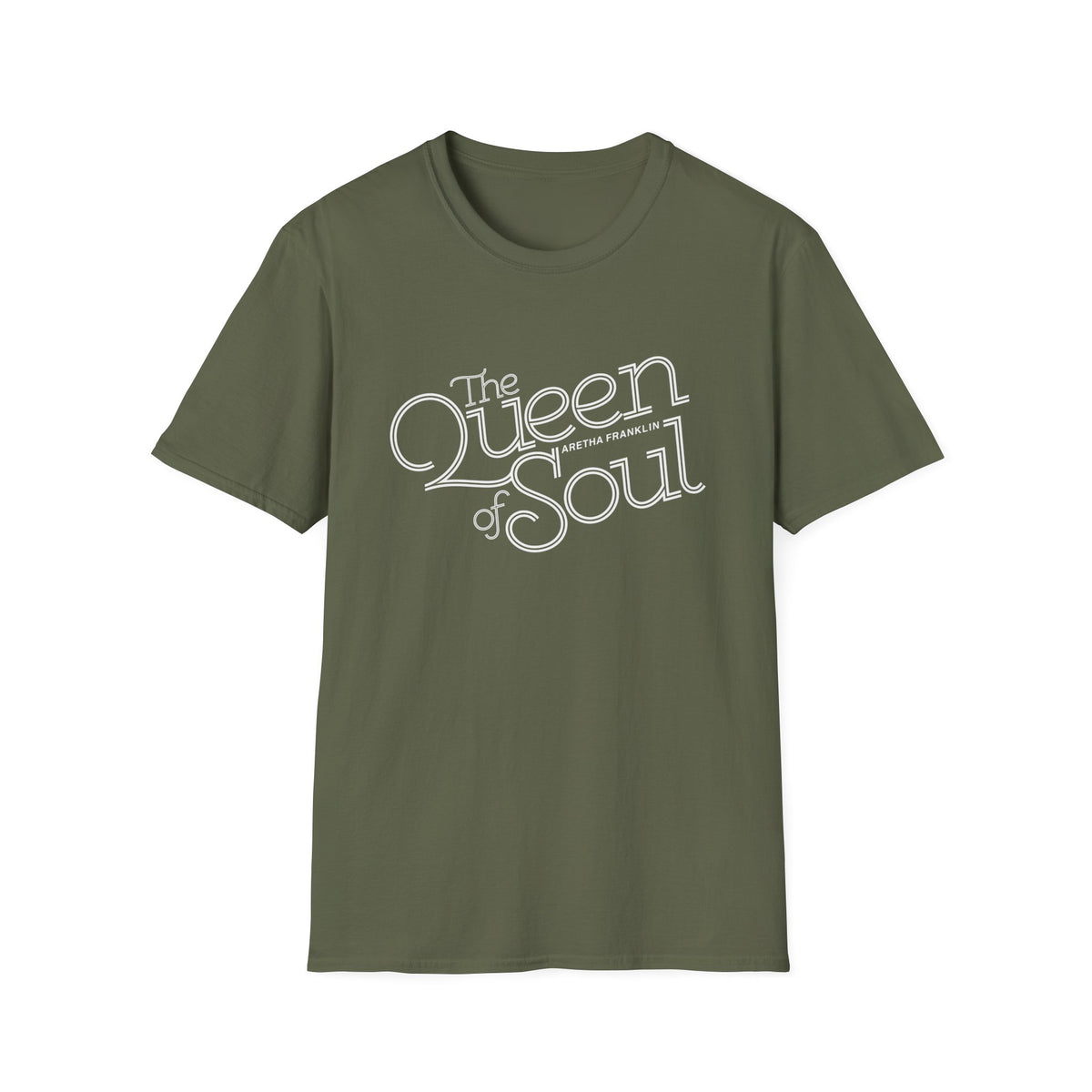 Olive t-shirt with white text "The Queen of Soul Aretha Franklin"