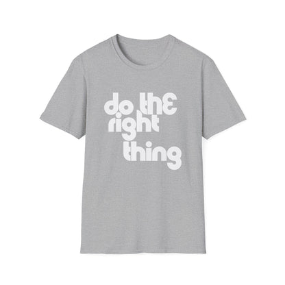 Do The Right Thing T Shirt | Spring / Summer '25 (soulteesANZ.com)