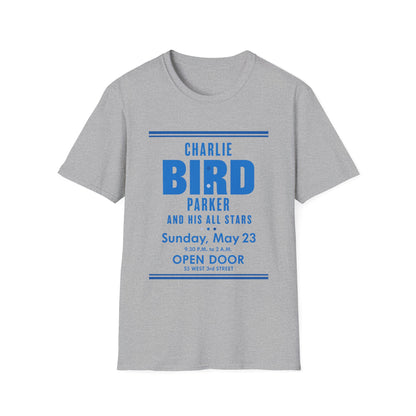 Grey t-shirt with blue text Charlie Bird Parker and His All Stars, Sunday May 23, Open Door.