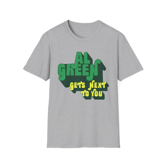 Grey t-shirt with "AL GREEN GETS NEXT TO YOU" text in green and yellow.