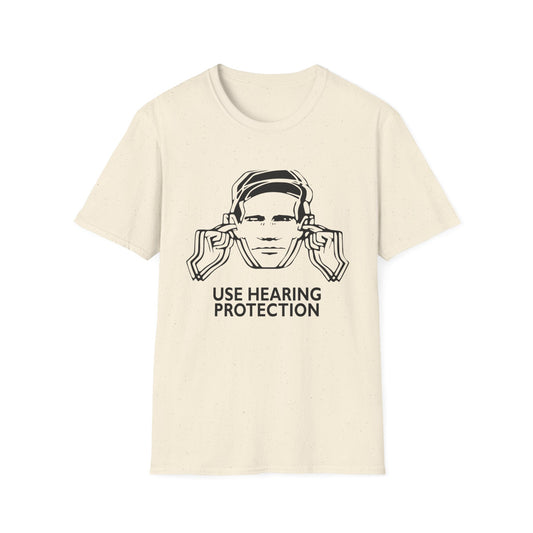 Use Hearing Protection T Shirt Mid Weight | SoulTeesANZ.com