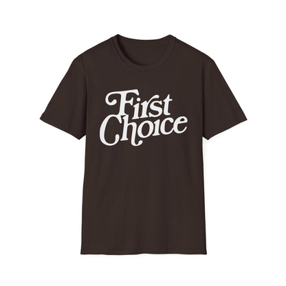 First Choice T Shirt | Spring / Summer '25 (soulteesANZ.com)