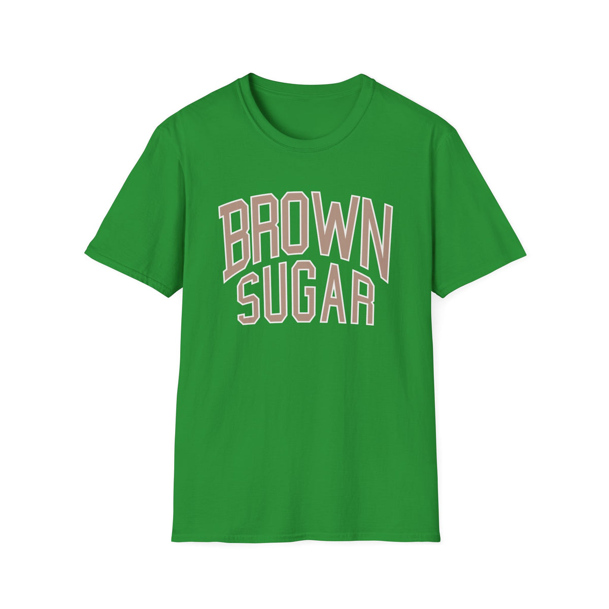 Green t-shirt with "BROWN SUGAR" text in beige and white lettering.
