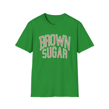 Green t-shirt with "BROWN SUGAR" text in beige and white lettering.