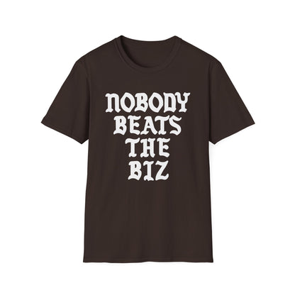 Brown t-shirt with white text "NOBODY BEATS THE BIZ".