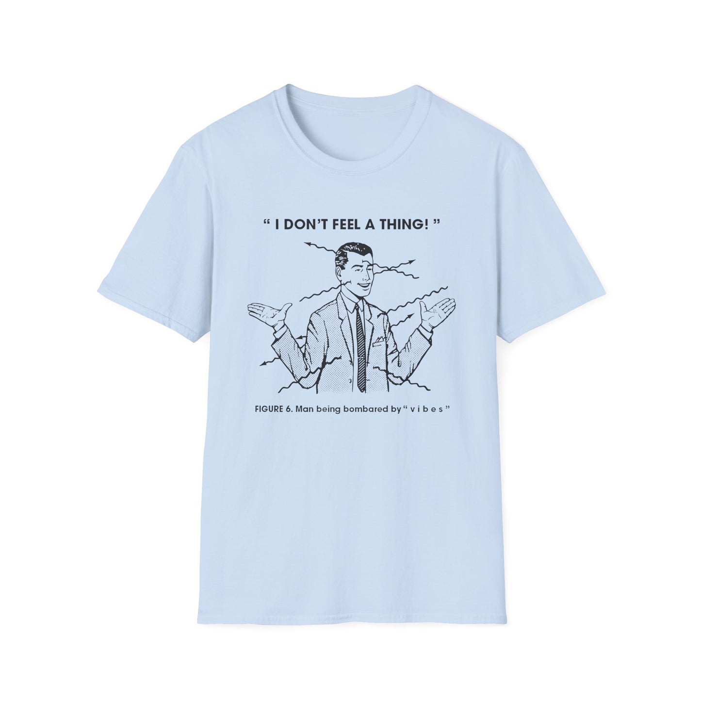 Bombarded By Vibes T Shirt | Spring / Summer '25 (soulteesANZ.com)