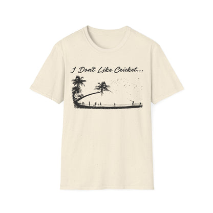 T-shirt with text "I Don't Like Cricket..." and palm tree silhouette.
