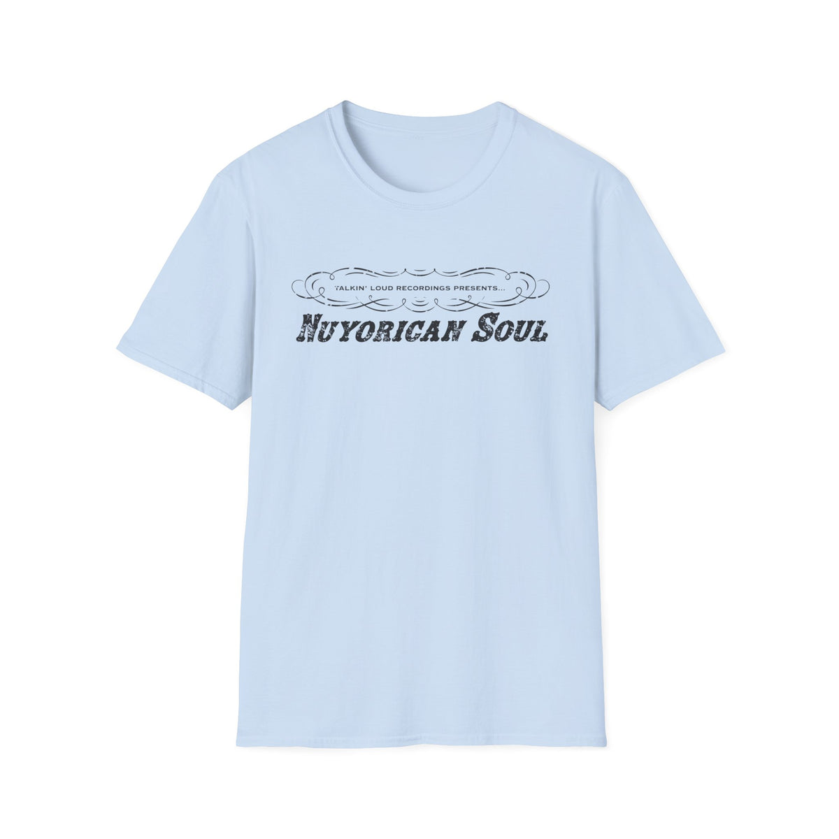 Light blue t-shirt with "Nuyorican Soul" and "Talkin' Loud Recordings Presents" text.