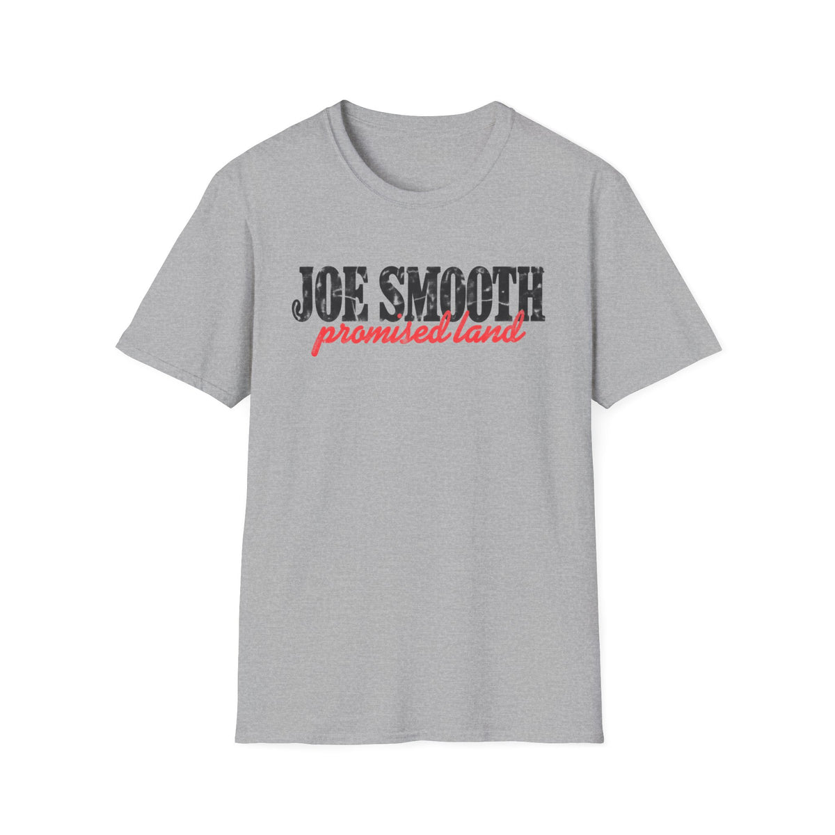Grey t-shirt with "JOE SMOOTH promised land" text.