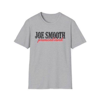 Grey t-shirt with "JOE SMOOTH promised land" text.
