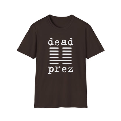 Dead Prez T Shirt | Spring / Summer '25 (soulteesANZ.com)