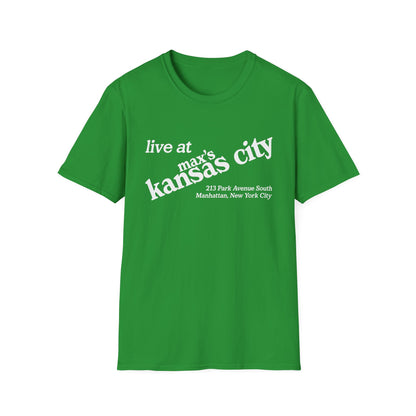 Green t-shirt with "live at max's Kansas City" and address.