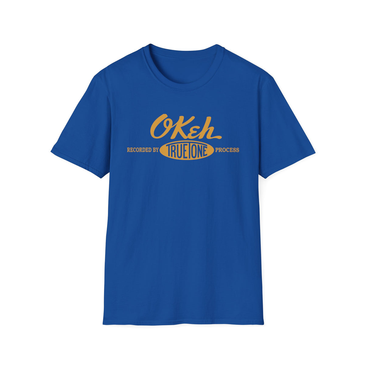 Blue t-shirt with "OKeh" and "Recorded by True One Process" text.
