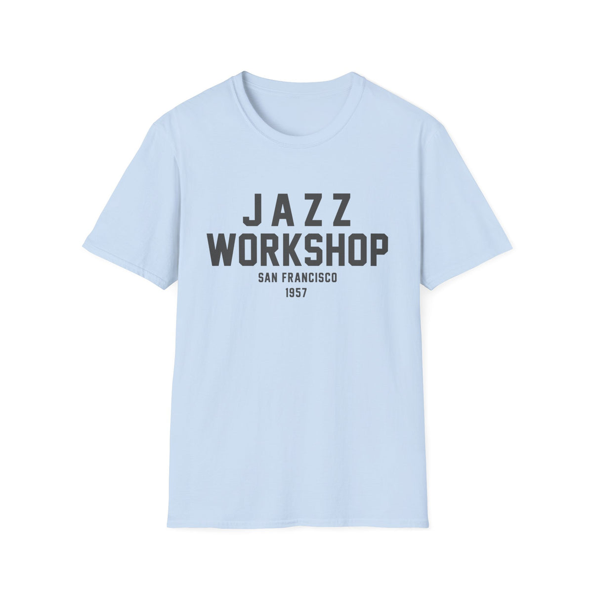 Light blue t-shirt with "JAZZ WORKSHOP SAN FRANCISCO 1957" text.