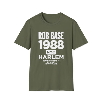 Olive green t-shirt with Rob Base 1988 NYC Harlem text and lyrics.