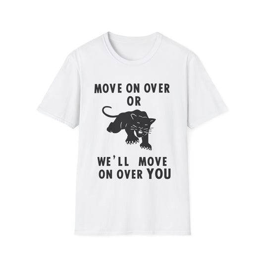 White t-shirt with black panther graphic and text "MOVE ON OVER OR WE'LL MOVE ON OVER YOU".
