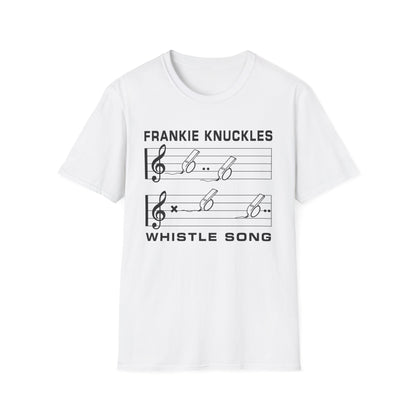 Frankie Knuckles Whistle Song graphic on a white t-shirt.