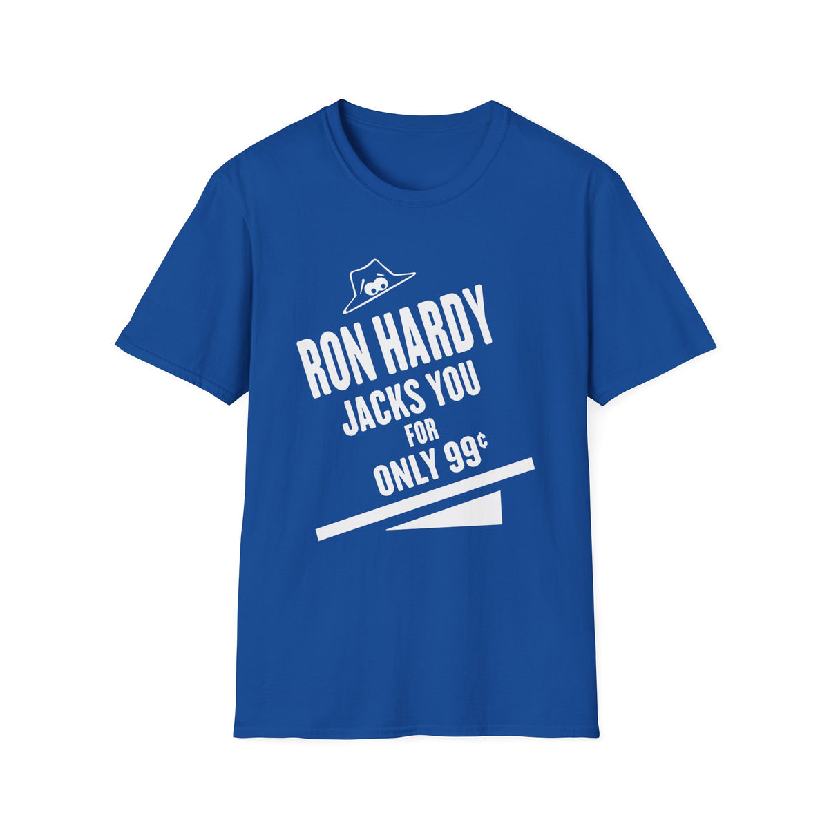Blue t-shirt with white text "Ron Hardy Jacks You For Only 99c" and a hat graphic.