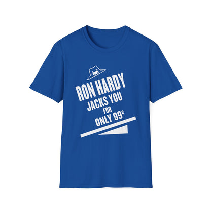Blue t-shirt with white text "Ron Hardy Jacks You For Only 99c" and a hat graphic.