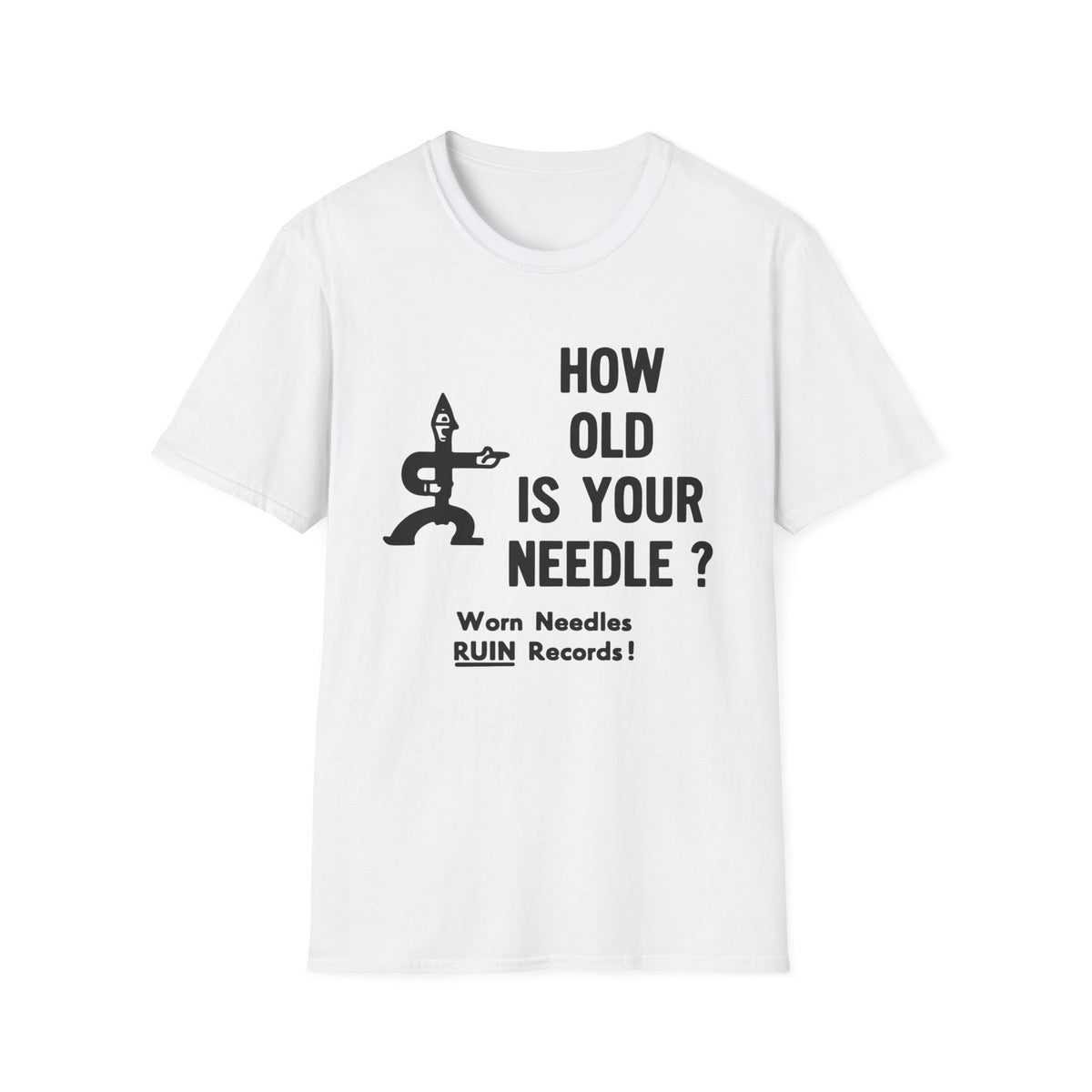 How Old Is Your Needle? T Shirt | 4 x 3 PROMO